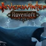 Neverwinter: Ravenloft disponibile, ecco il trailer di lancio