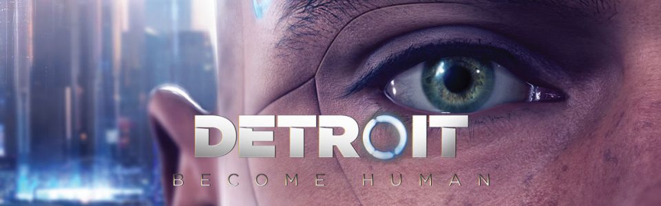 Detroit: Become Human – Recensione