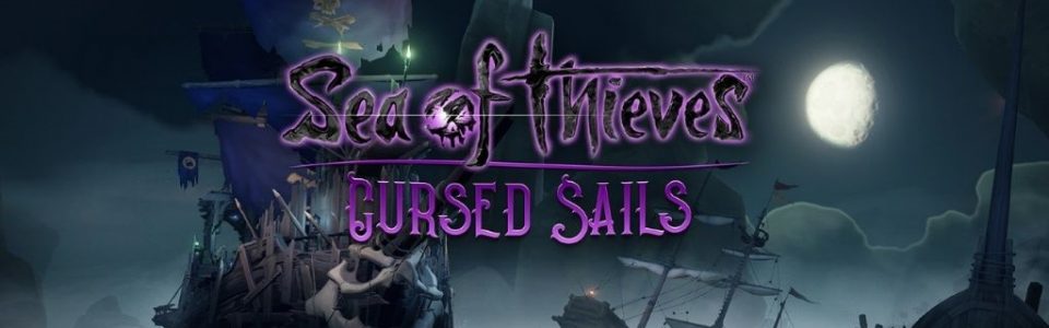 Sea of Thieves: Nuovi video e dettagli per Cursed Sails, arriva il Brigantino