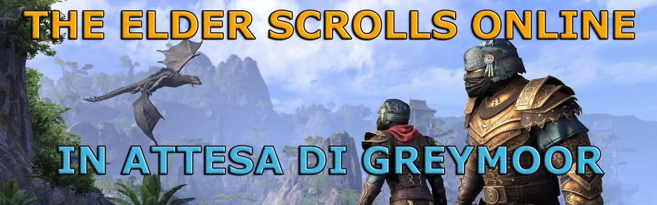 The Elder Scrolls Online nel 2020: In attesa di Greymoor – Video speciale
