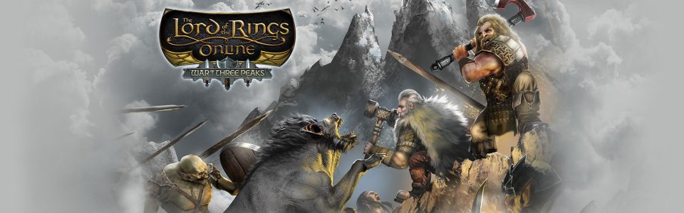 Lord of the Rings Online: è live la nuova espansione War of Three Peaks