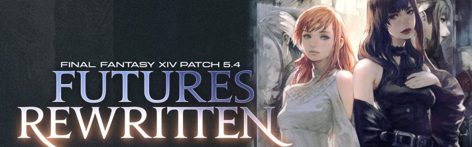 Final Fantasy XIV: anteprima della patch 5.4, Futures Rewritten