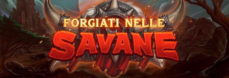 Hearthstone: annunciata l’espansione Forgiati nelle Savane e la modalità Mercenari