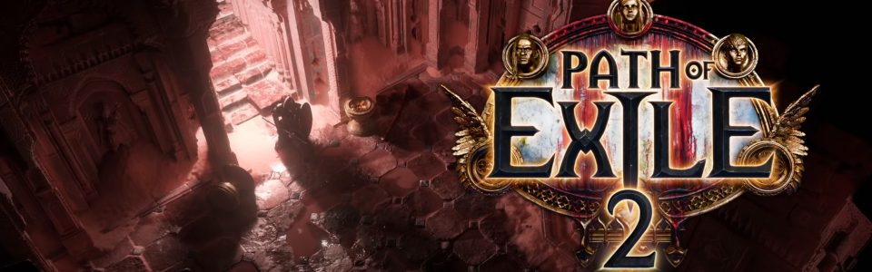 Path of Exile 2 sarà giocabile all’ExileCon 2023, svelata la nuova lega di POE