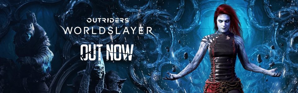 Outriders: è live la nuova espansione Worldslayer