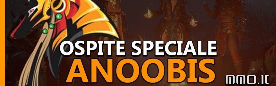 Stasera Salotto degli MMO con un nuovo ospite speciale: Anoobis!