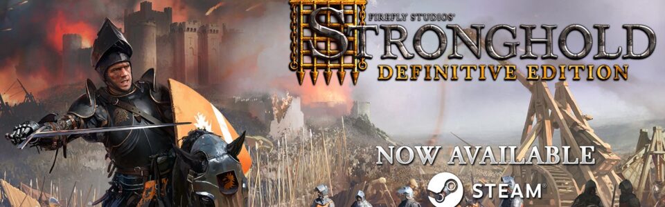 Stronghold: Definitive Edition è disponibile su Steam