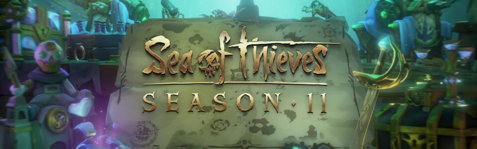 Sea of Thieves: svelata la Stagione 11 con diverse novità